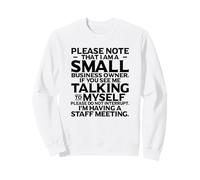 Dueño de una pequeña Empresa Hablando Conmigo Mismo Empresario Divertido Sudadera