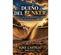 DUEÑO DEL BÚNKER - la guía definitiva para escapar de la arena - (LIBROS DE GOLF)
