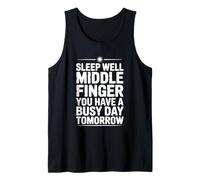 Duerme Bien Dedo Medio Tienes Un Día Ocupado Mañana Camiseta sin Mangas