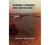 Duerme Conmigo Una Noche Mas