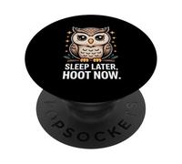 Duerme más Tarde Hoot Now Owl Lovers PopSockets PopGrip Adhesivo