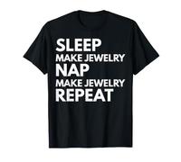 Duerme una Siesta, Haz Joyas, Amante de la repetición, joyero Camiseta