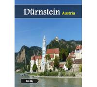 Dürnstein Austria: A Luxury Coffee Table Book of Iconic Landmarks