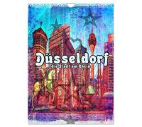 Düsseldorf die Stadt am Rhein (Wandkalender 2026 DIN A4 hoch), CALVENDO Monatskalender: Düsseldorf ist eine Stadt die man unbedingt in Deutschland bereist haben sollte.