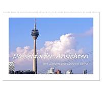 Düsseldorfer Ansichten mit Zitaten von Heinrich Heine (Wandkalender 2026 DIN A2 quer), CALVENDO Monatskalender: Ein imposanter und malerischer ... Düsseldorf mit Zitaten von Heinrich Heine
