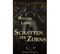 Düstere Lande: Schatten Des Zorns (ebook)