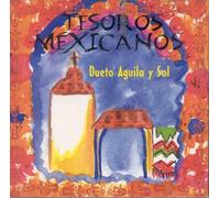 Dueto Aguila Y Sol - Tesoros Mexicanos