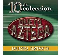 Dueto Azteca - 10 De Coleccion