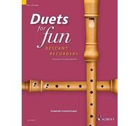 Duets for fun: Descant Recorder: Easy pieces to play together. 2 descant recorders. Partition d'exécution.