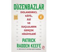Düzenbazlar: Dolandırıcı, Katil, Asi ve Suçluların Gerçek Hikayeleri