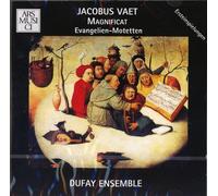 Dufay Ensemble - Vaet: Magnificat