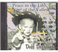 Duff Dorough - Peace in the Lily of the Valle