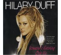 Duff, Hilary - Someone's Watching Over Me