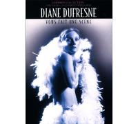 Dufresne, Diane - Diane Dufresne - Vous Fait Une Chanson [USA] [DVD]