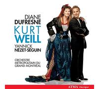 Diane Dufresne;Orchestre Metropolitaine du Grand Montreal - Kurt Weilll: Songs