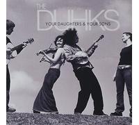 Duhks,the - Your Daughters & Your Sons