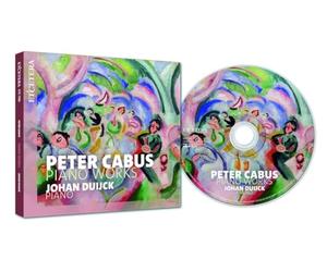 Duijck, Johan - Peter Cabus - Piano Works