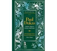 Dukas: Cantatas, Coros Y Música Sinfónica [Prix Rome, 5]