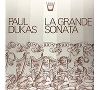 Dukas Paul - La Grande Sonata in Mi Bemolle Minore [Vinilo]