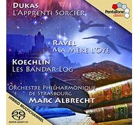 Dukas/Ravel/Koechlin: El Aprendiz De Brujo; Mi Madre La Oca; Le Bandar Log / Orchestre Philharmonique De Strasbourg - Albrecht