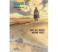 Duke 7: Das ist nicht meine Welt