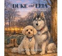 Duke and Leia: A Story for Brave Military Families: 1 (The Duke Stories)