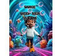 Duke and the Deep Sea Zoom: An Underwater Adventure Storybook for Children Ages 3-8