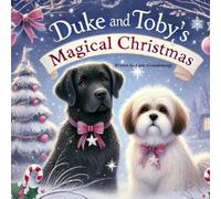 Duke and Toby's Magical Christmas (Brothers Forever)