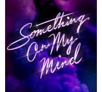 Duke Dumont, Nothing But Thieves & Purple Disco Machi – Something On My Mind – Vinilo