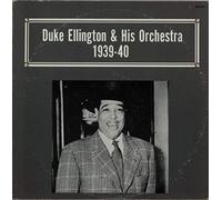 Duke Ellington - 1939-40 - Nineteen Thirty Nine to Forty