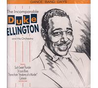 Duke Ellington And His Orchestra - Incomparable Duke Ellington
