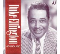 Duke Ellington At Birdland - 1952 by Duke Ellington