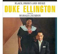 Duke Ellington - Black, Brown And Beige