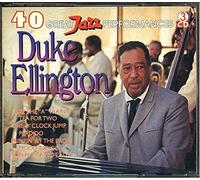 Duke Ellington - Duke Ellington 40 Great Jazz Performances Triple CD Box Set TJ301 That's Jazz