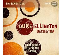Duke Ellington - Duke Ellington Orchestra: Liederhalle Stuttgart 67