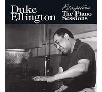 Duke Ellington - Duke Ellington - Restrospection. Piano Sessions