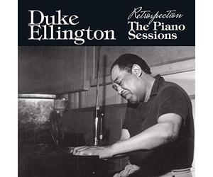 Duke Ellington - Duke Ellington - Restrospection. Piano Sessions
