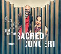 Komsi,Anu - Duke Ellington: Sacred Concert