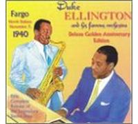 Duke Ellington & His Orchestra - Live at Fargo 1940