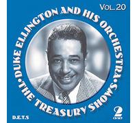 Duke Ellington & His Orchestra - The Treasury Shows Vol.20 / Duke Ellington and His Orchestra