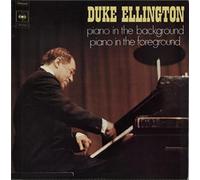 Duke Ellington - Piano In The Background - Piano In The Foreground