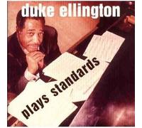 Duke Ellington - Plays Standards