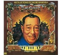 Duke Ellington - Recollections of Big Band Era