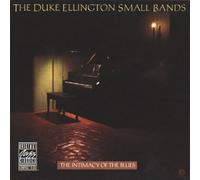 Duke Ellington Small Bands - DUKE ELLINGTON:INTIMACY OF THE BLUES