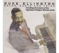 Duke Ellington - Solos, duets and trios-Incl. all versions of the legendary Ellington-Blanton duets