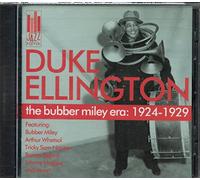Duke Ellington - The Bubber Miley Era: 1924-1929