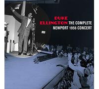 Duke Ellington - The Complete Newport 1956 Concert