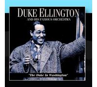 Duke Ellington - The Duke In Washington