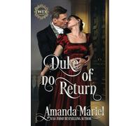 Duke of no Return: Regency Hearts Aflame