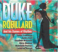 Duke Robillard - And His Dames Of Rhythm